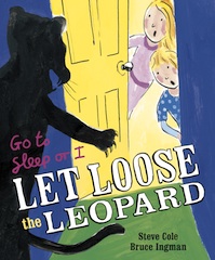 Go To Sleep or I Let Loose the Leopard