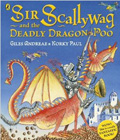 Sir Scallawag and the deadly dragon poo