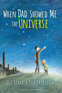 When dad showed me the universe
