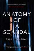 Anatomy of a Scandal