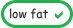 low fat